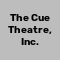 The Cue Theatre, Inc.
